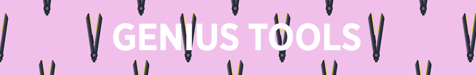 Genius tools