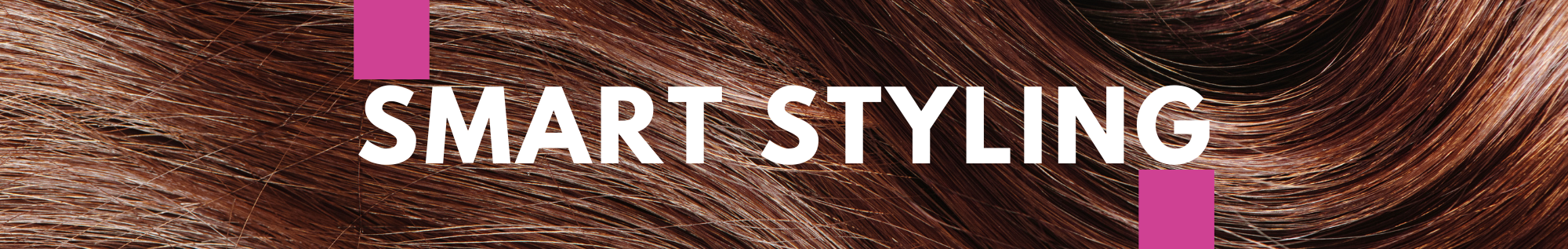 Smart styling